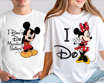Mickey And Minnie Matching Couple Shirt, I Don't Do & I Do Shirt, Disney Couple Shirt, Cute Valentine T-shirt, Disney Anniversary Sweatshirt
