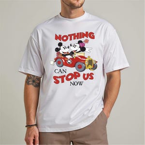 Nothing Can Stop Us Now T-shirt, Disney Mickey And Minnie Shirt, WDW Family Vacation Shirt, Disney Trip Shirt, Mickey And Minnie Mouse Shirt