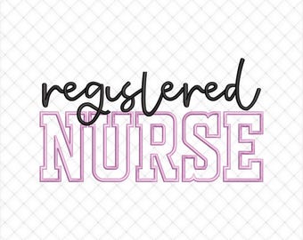 Registered Nurse Applique Embroidery Files |  5 Sizes Included