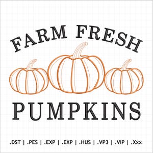 Bauernhof Frische Kürbisse Stickerei, Frische Kürbisse Stickdateien, Bauernhof Frische Kürbisse Maschinenstickdateien. 4 Größen