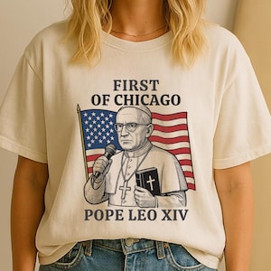 First American Pope Shirt, Leo XIV Est. 2025 Shirt, Catholic Pope Shirt,Papal Tee, Comfort Colors® Vatican History Shirt, Religious Gift