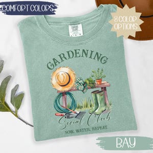 Gardening Lover Social Club Shirt | Comfort Colors T-Shirt | Cute Garden Shirt | Plant Mom Tee | Floral Garden Club Shirt | Outdoor Hobby