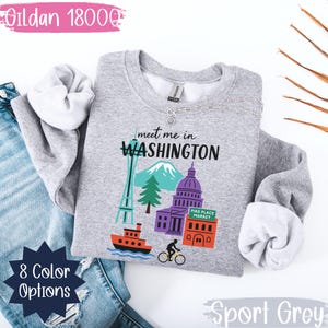Meet Me in Washington State Sweatshirt | Cozy Gildan 18000 Crewneck | PNW Travel Gift | State Love Sweater | Pacific Northwest Apparel