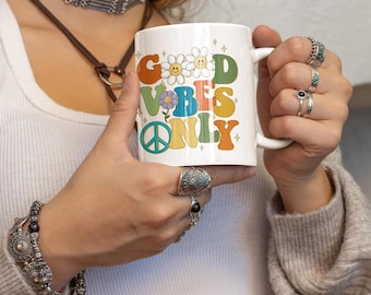 Good Vibes Only Mug: Inspirational Coffee Mug