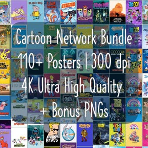 110+ Cartoon Network Posters | 4K Mega Bundle | 300dpi Prints | Courage the Cowardly Dog, Dexter’s Lab, Powerpuff Girls, Ed Edd n Eddy etc