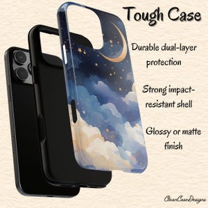 May include: A phone case with a celestial design featuring a crescent moon, stars, and clouds in shades of blue, white, and gold. The case is labeled "Tough Case" and has "Durable dual-layer protection", "Strong impact-resistant shell", and "Glossy or matte finish" text.