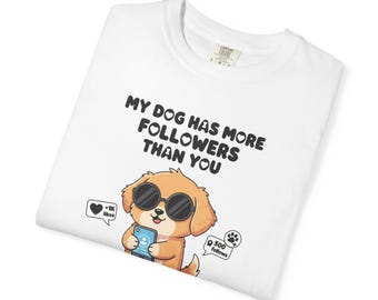 Dogs and Gen Y Tee for Dog Lovers Dog Owner T-Shirt Dog Mom Gift Dog Dad Gift Tee for Millennial Tee Unisex Garment-Dyed T-shirt 2F00198