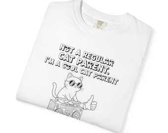 Cats and Generation X Tee for Cat Lovers Cat Owner T-Shirt Cat Mom Gift Cat Dad Gift for Proud Cat Lover Unisex Garment-Dyed T-shirt 2F00199