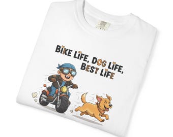Dogs and Bikes Tee for Dog Lovers Cute Dog Owner T-Shirt Dog Mom Gift Dog Dad Gift Tee for Motorbike Tee Unisex Garment-Dyed T-shirt 2F00197