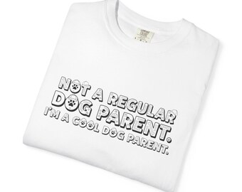 Dogs and Generation X Tee for Dog Lovers Dog Owner T-Shirt Dog Mom Gift Dog Dad Gift for Proud Dog Lover Unisex Garment-Dyed T-shirt 2F00199