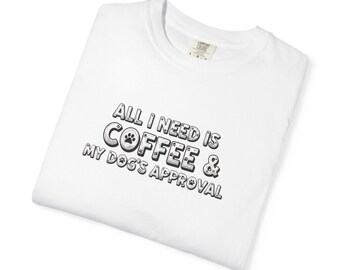 Dogs and Generation X Tee for Dog Lovers Dog Owner T-Shirt Dog Mom Gift Dog Dad Gift for Proud Dog Lover Unisex Garment-Dyed T-shirt 2F00199
