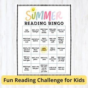 May include: Summer Reading Bingo game with colorful text and a sun graphic. The bingo card includes reading challenges like "Read outside" and "Read a book about animals." The bottom reads "Fun Reading Challenge for Kids."