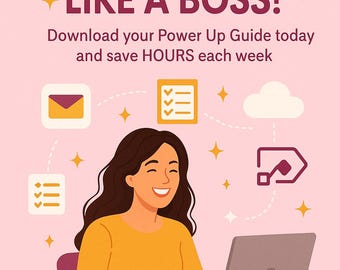 The Busy Woman’s Guide to Microsoft Power Automate