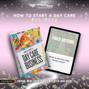 Daycare Business Startup Guide: Ebook & Mini-Course (Digital Download)