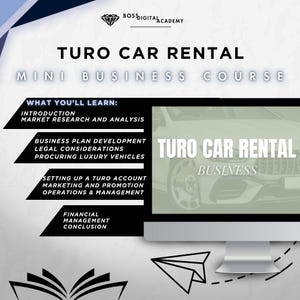 Mini Turo Car Rental Course | Start a Profitable Car Rental Biz, Step-by-Step Digital Guide to Launch & Earn with Turo Quick, to the Point