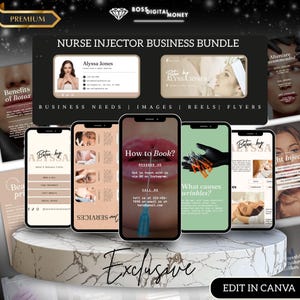 May include: A promotional image for a nurse injector business bundle. The image features mockups of phone screens displaying business templates, including a business card, social media posts, and educational content about Botox and skincare. The text includes "Nurse Injector Business Bundle" and "Exclusive".