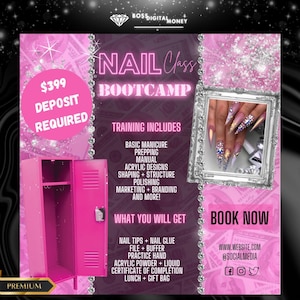 May include: Pink promotional graphic for a nail class bootcamp. The image includes text about training, what you will get, and a photo of long acrylic nails. A pink locker is also featured.