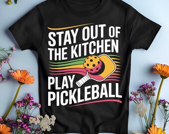 Funny Pickleball Player SVG, Design Stay Out of The Kitchen PNG, Digital Download