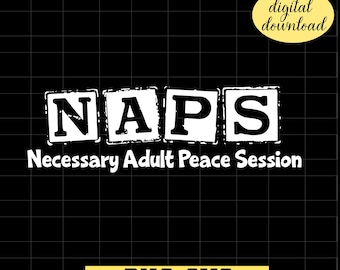 Funny Naps SVG Motherhood Peace PNG, Session Digital Download