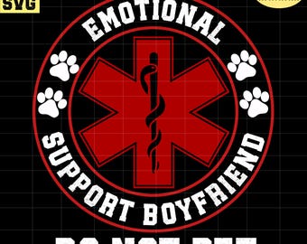 Emotional Support Boyfriend - Do Not Pet PNG SVG: Funny Medical Design (Digital Download