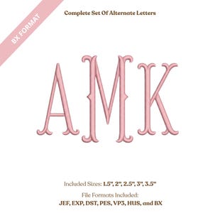 May include: Pink embroidered letters A, M, and K in a decorative font. The image includes the text "Complete Set Of Alternate Letters" and "BX FORMAT". The included sizes are 3.8 cm, 5.1 cm, 6.4 cm, 7.6 cm, and 8.9 cm. File formats include JEF, EXP, DST, PES, VP3, HUS, and BX.