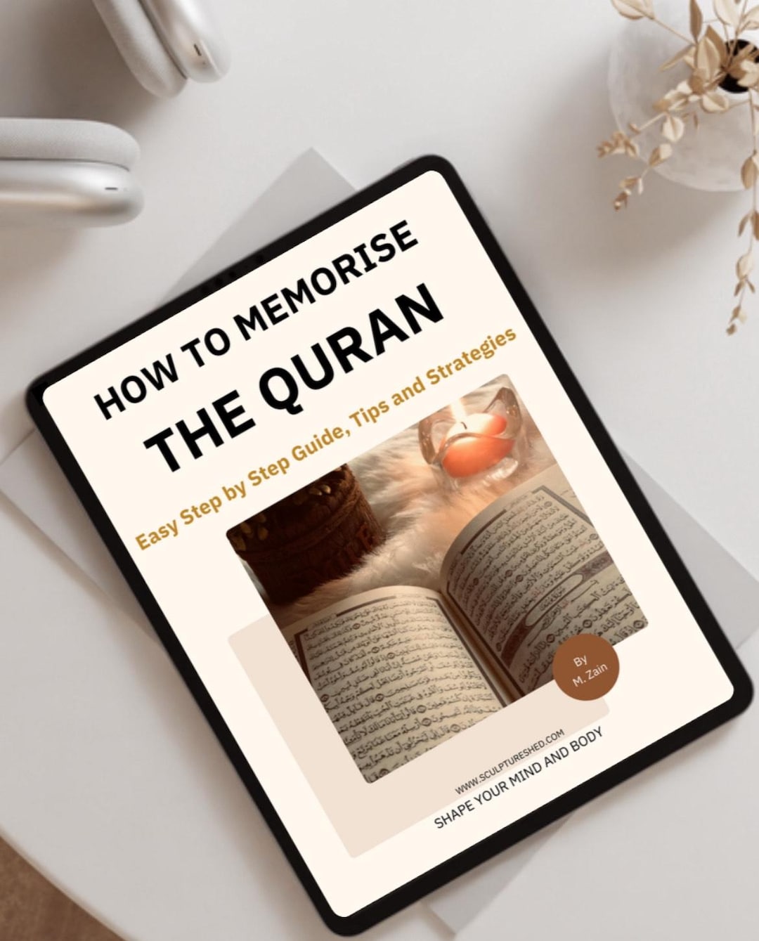 How to Memorise the Quran: Step by Step Guide - Hifdh for Beginners and ...