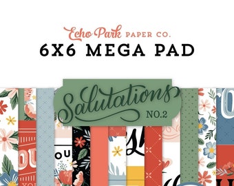 Echo Park - Salutations No.2 - Cardmakers 6x6 Mega Pad 48 Double Sided Sheets Cards Tags Flowers Scrapbook
