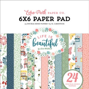 Echo Park - Life Is Beautiful 6x6 Paper Pad Family Floral Garden Flowers 24 Double-sided Sheets