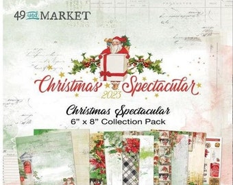 Christmas Spectacular - 6x8 Collection Pack - 49 and Market - Scrapbook Papers + Bonus Fussy-cut Element Sheet 28 sheets