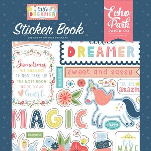 Echo Park - Little Dreamer Girl - Sticker Book -  Die Cut Cardstock Stickers 16 pages Icons Titles Words Borders Planner Scrapbook