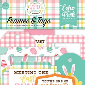 Echo Park -  Easter Wishes - Frames & Tags Ephemera 33/pk Die Cut Pieces Scrapbook Planner Spring Bunny