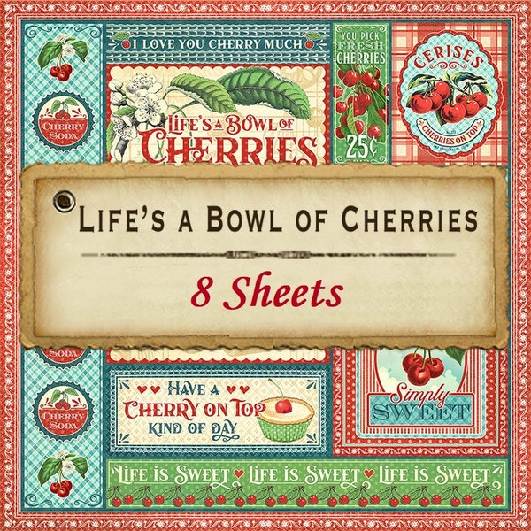 8 Sheets - Life's a Bowl of Cherries - Graphic 45 12x12 Paper Collection 8 Designs Home Mixed Media Scrapbook