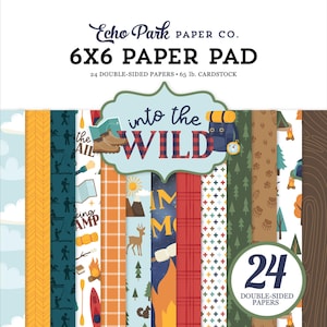 May include: A 6x6 inch paper pad by Echo Park Paper Co. with the theme "Into the Wild." The pad contains 24 double-sided papers made of 65 lb. cardstock. The paper designs feature camping and outdoor adventure elements.