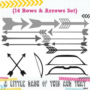 May include: A set of 14 black and gray arrow and bow clip art images. The set includes a variety of arrow styles, including simple arrows, arrows with feathers, and arrows with decorative tips. The set also includes two different bow styles. The text "{14 Bows & Arrows Set}" and "A LITTLE DASH OF THIS AND THAT" is included in the image.