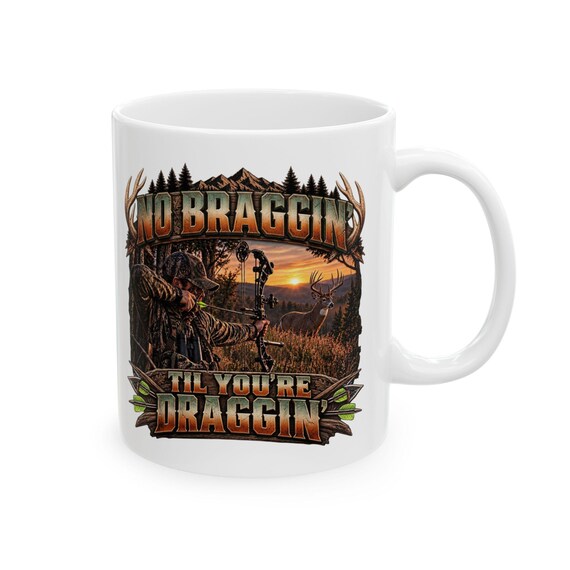 No Braggin Til Youre Draggin Mug additional view 4
