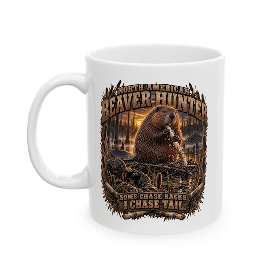 North American Beaver Hunter Mug chase tail funny hunting coffee cup additional view 6