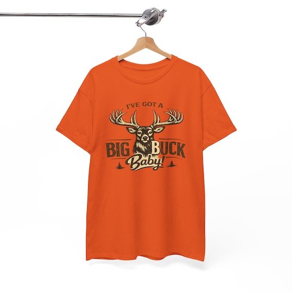 I've Got A Big Buck Baby T-Shirt, Funny Deer Hunting Graphic Tee product photo