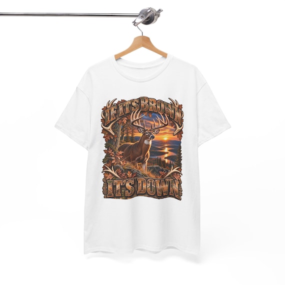 If It's Brown It's Down Whitetail Deer Hunter Tee whitetail buck hunting shirt additional view 8
