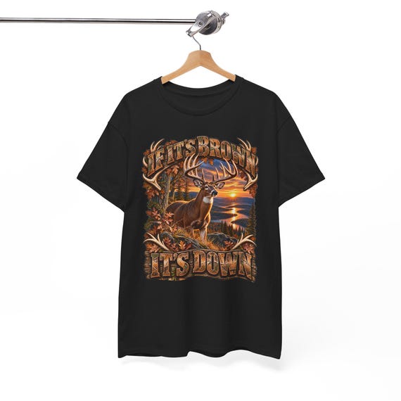If It's Brown It's Down Whitetail Deer Hunter Tee whitetail buck hunting shirt additional view 4