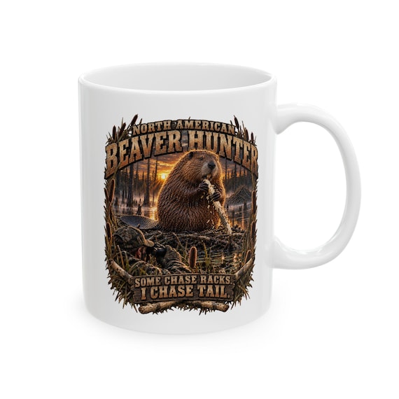 North American Beaver Hunter Mug chase tail funny hunting coffee cup additional view 5
