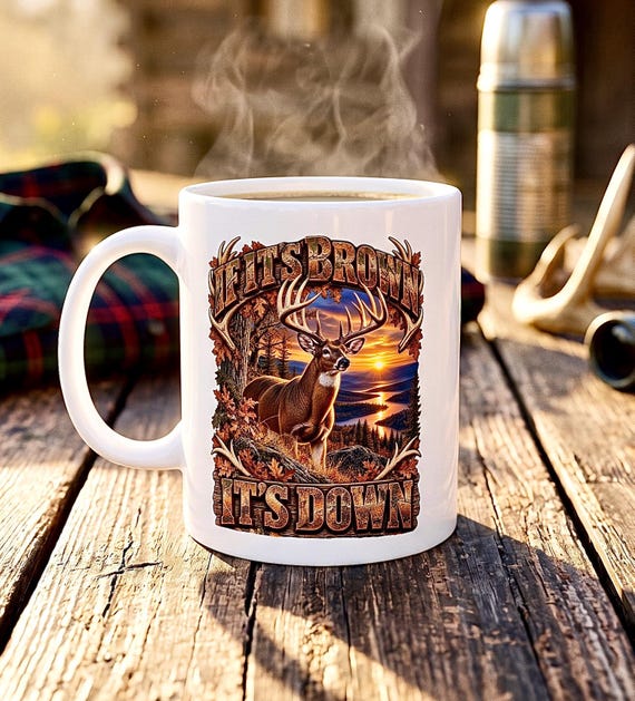 If It's Brown It's Down Whitetail Hunter Mug whitetail deer coffee cup product photo