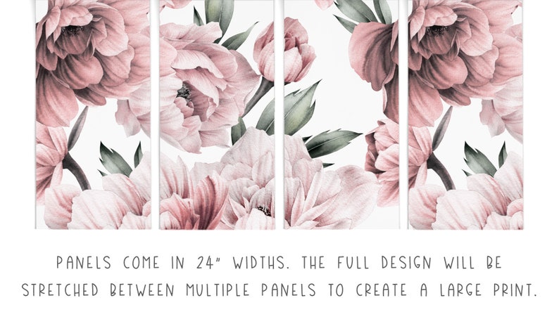 May include: Four-panel floral art print featuring large, watercolor-style pink peonies and green leaves against a white background. The text at the bottom states that the panels are 61 cm wide and the design will be stretched across multiple panels.
