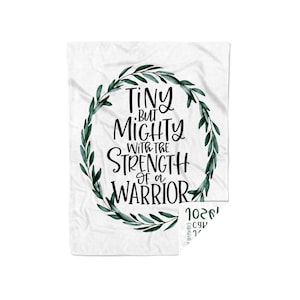 Nicu Baby Brave Little Fighter Inspirational Gift, Tiny But Mighty Blanket, Chd Awareness Spina Bifida Isolette Incubator Cover