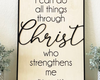 Bible Verse Sign, Phil 4:13, I Can Do All Things Through Christ Who Strengthens Me, 2 Layer Baltic Birch, Christian Home Decor