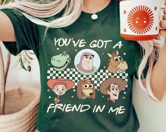 You Got A Friend In Me Toy Story Shirt, Disney Vacation 2025 Shirt, Disney Toy Story Shirt, Disney Friends Shirt, Toy Story Land Shirt