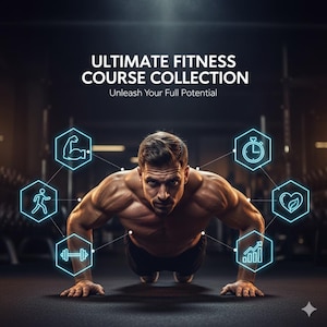 Può includere: Un uomo muscoloso fa flessioni in palestra. L'immagine presenta il testo "ULTIMATE FITNESS COURSE COLLECTION" e "Unleash Your Full Potential." Icone esagonali blu luminose rappresentano concetti di fitness.