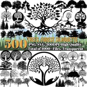 500 Trees, Forest, Tree of Life Silhouette, PNG SVG Bundle, Tree Tattoo, Tree of Life Clipart, Tree, Forest Vector, Cricut Cut Files