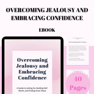 Puede incluir: Una portada de ebook rosa y blanca con el título "Superar los celos y abrazar la confianza: Una guía para soltar, construir la autoestima y encontrar la paz interior". La portada también incluye el texto "40 páginas" y "Incluye ejercicios".