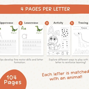 May include: Educational printable featuring letter A activities. Includes uppercase and lowercase tracing, an activity page, and a tracing page. The text reads "4 PAGES PER LETTER" and "104 Pages". Each letter is matched with an alligator.