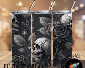 May include: Three stainless steel tumblers with lids and straws. The tumblers feature a black and gray floral design with skulls and roses. The words "DIGITAL DOWNLOAD" are printed on the front of the tumbler.